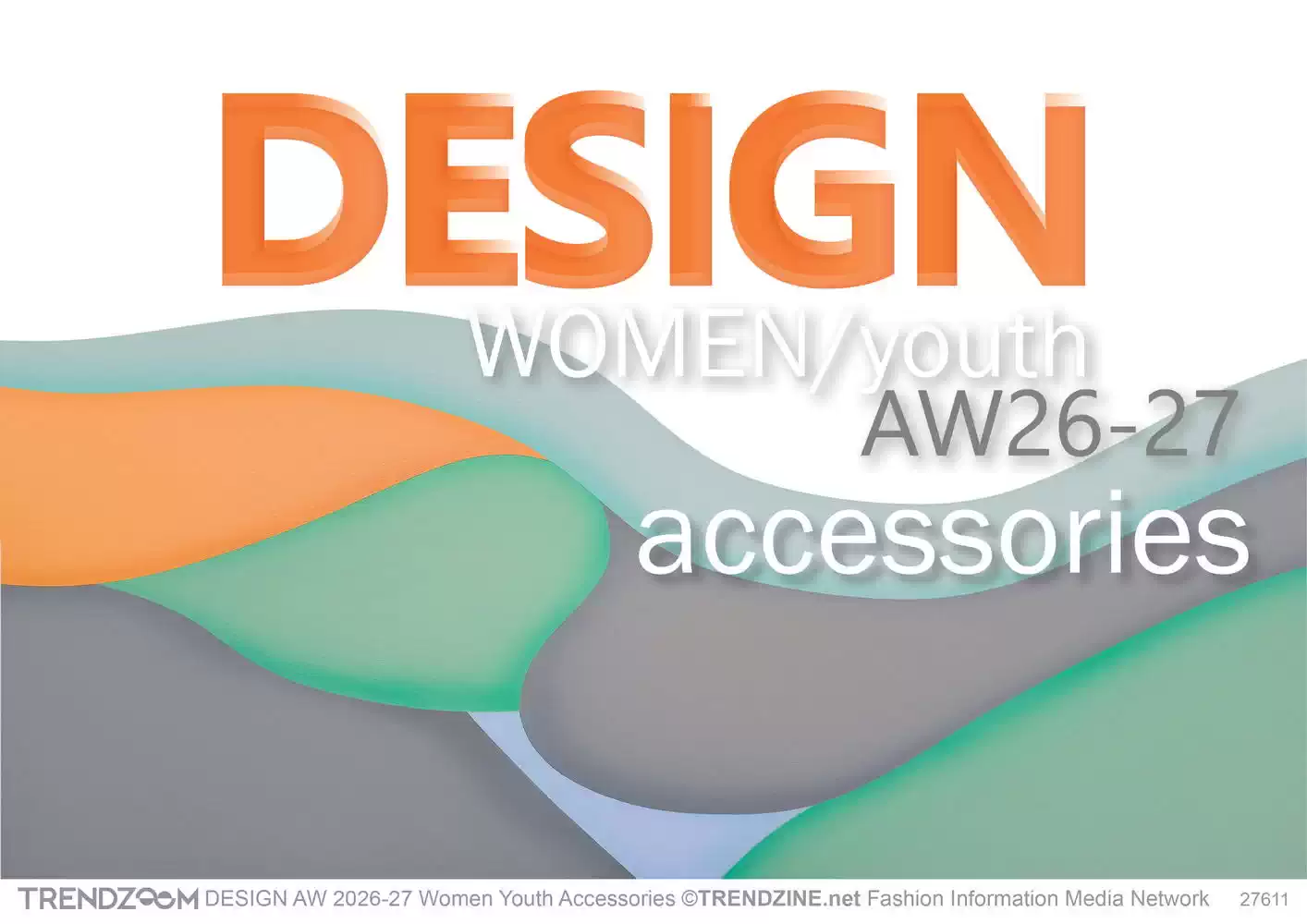 DESIGN Forecast AW 2026-27 Women Youth Accessories